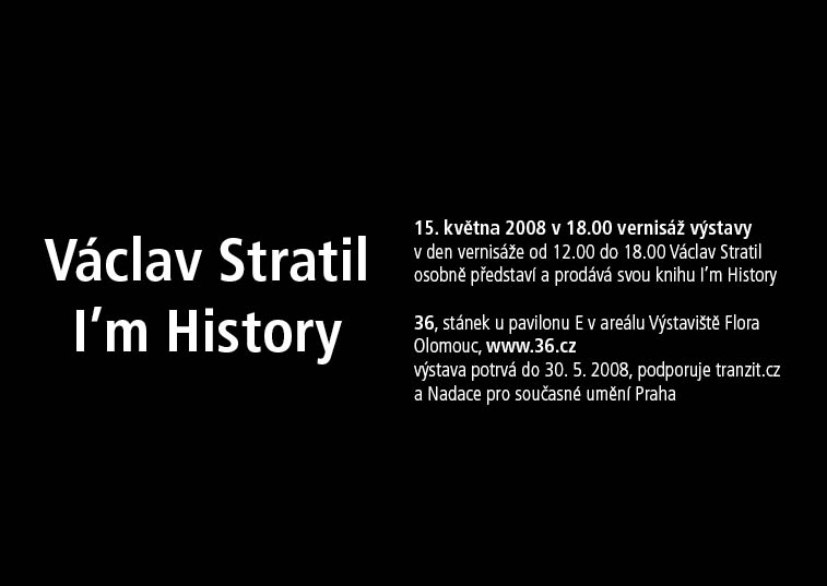 I'm History (Výstaviště Flora)